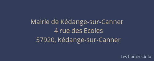 Mairie de K&eacute;dange-sur-Canner