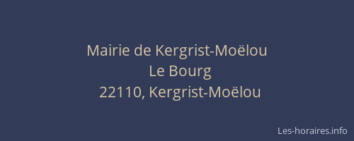 Mairie de Kergrist-Moëlou
