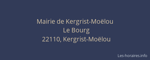 Mairie de Kergrist-Mo&euml;lou