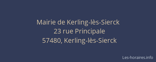 Mairie de Kerling-l&egrave;s-Sierck