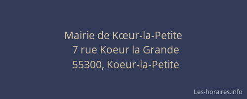 Mairie de Kœur-la-Petite