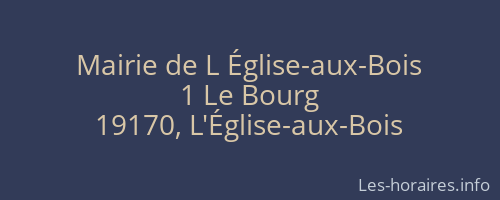 Mairie de L Église-aux-Bois
