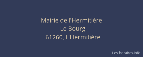 Mairie de l'Hermiti&egrave;re