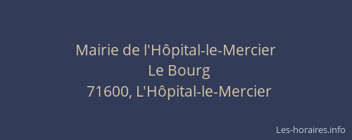 Mairie de l'H&ocirc;pital-le-Mercier