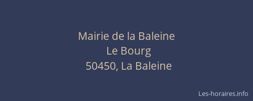 Mairie de la Baleine