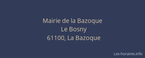 Mairie de la Bazoque