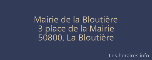 Mairie de la Bloutière