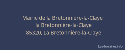 Mairie de la Bretonnière-la-Claye