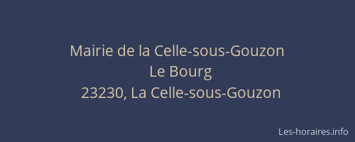 Mairie de la Celle-sous-Gouzon