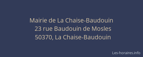 Mairie de La Chaise-Baudouin
