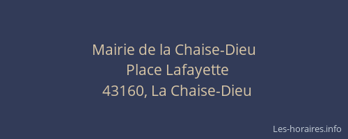 Mairie de la Chaise-Dieu