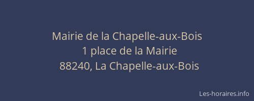 Mairie de la Chapelle-aux-Bois