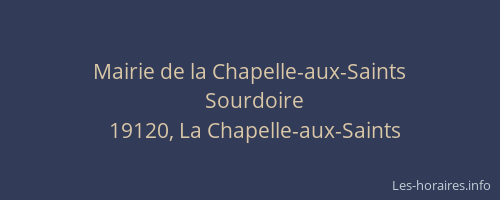 Mairie de la Chapelle-aux-Saints