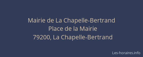 Mairie de La Chapelle-Bertrand