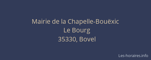 Mairie de la Chapelle-Bouëxic