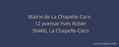 Mairie de La Chapelle-Caro