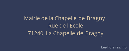 Mairie de la Chapelle-de-Bragny