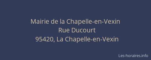 Mairie de la Chapelle-en-Vexin