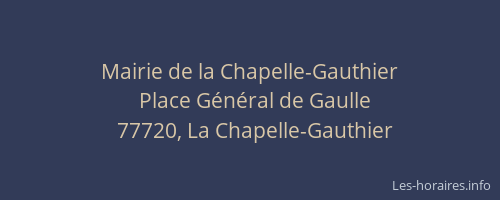 Mairie de la Chapelle-Gauthier