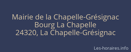 Mairie de la Chapelle-Grésignac