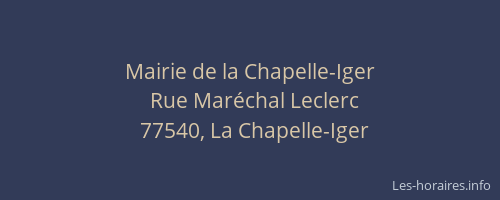 Mairie de la Chapelle-Iger