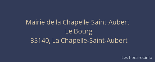 Mairie de la Chapelle-Saint-Aubert