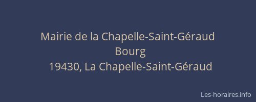 Mairie de la Chapelle-Saint-G&eacute;raud