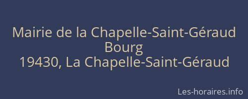 Mairie de la Chapelle-Saint-Géraud