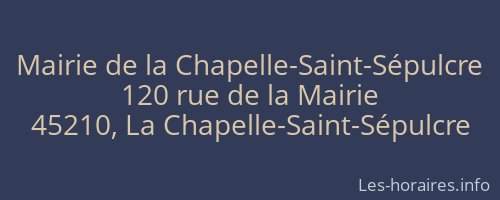 Mairie de la Chapelle-Saint-Sépulcre