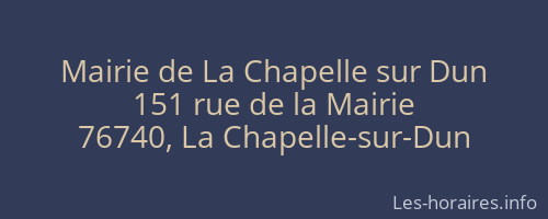 Mairie de La Chapelle sur Dun