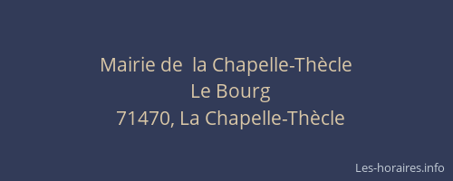 Mairie de  la Chapelle-Th&egrave;cle