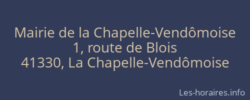 Mairie de la Chapelle-Vendômoise