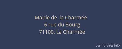 Mairie de  la Charmée