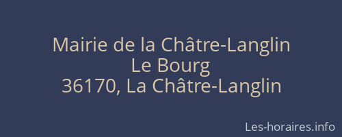 Mairie de la Châtre-Langlin