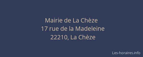 Mairie de La Ch&egrave;ze