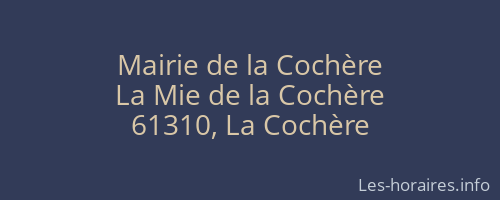 Mairie de la Cochère
