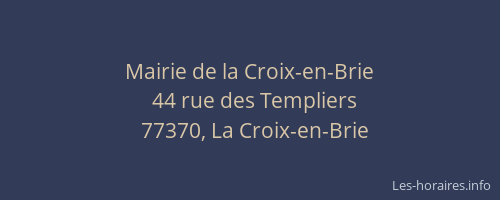Mairie de la Croix-en-Brie