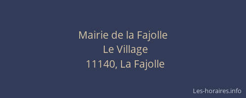 Mairie de la Fajolle