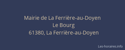 Mairie de La Ferri&egrave;re-au-Doyen