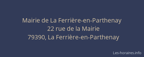 Mairie de La Ferri&egrave;re-en-Parthenay