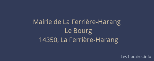 Mairie de La Ferrière-Harang