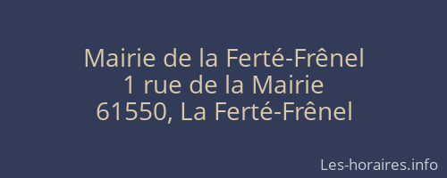 Mairie de la Ferté-Frênel