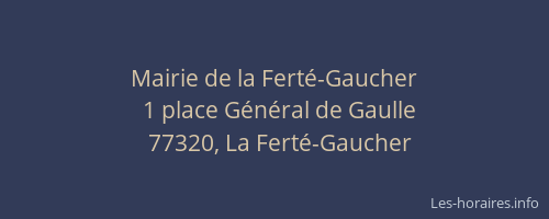 Mairie de la Ferté-Gaucher