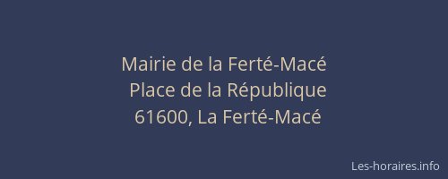Mairie de la Fert&eacute;-Mac&eacute;