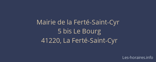 Mairie de la Fert&eacute;-Saint-Cyr