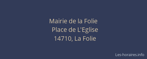 Mairie de la Folie