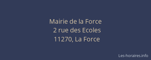 Mairie de la Force