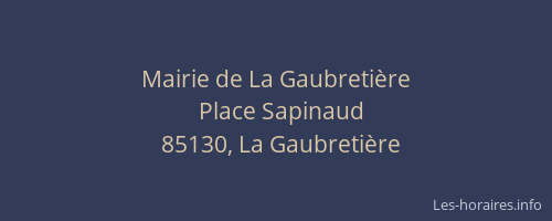 Mairie de La Gaubretière