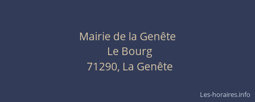 Mairie de la Gen&ecirc;te