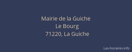 Mairie de la Guiche